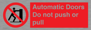 Automatic Doors  Do not push or pull